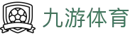 九游体育 (JIUYOUSPORTS)官方网站-官网入口